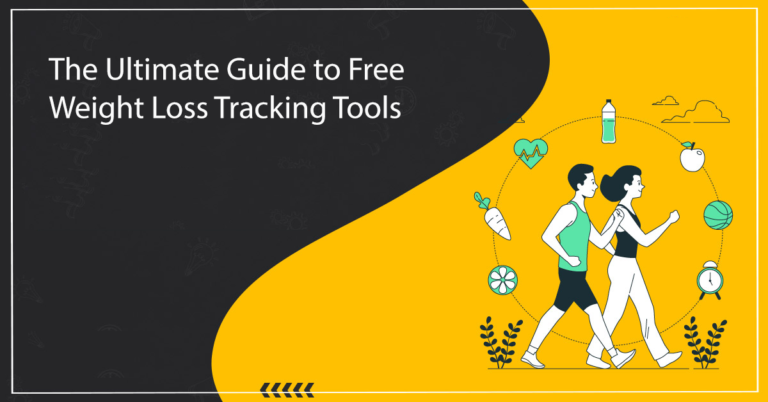 The Ultimate Guide to Free Weight Loss Tracking Tools